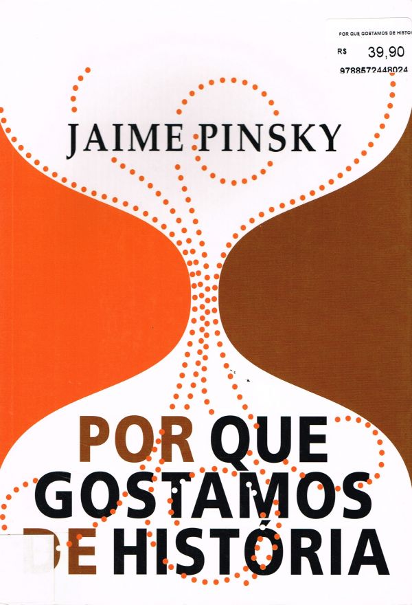 Por que gostamos de história